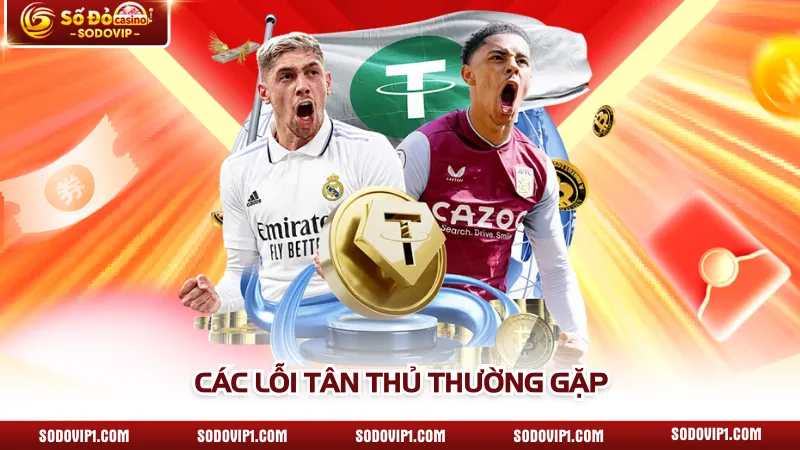 Các lỗi tân thủ thường gặp