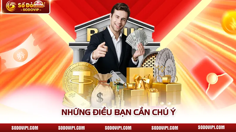 Những điều bạn cần chú ý